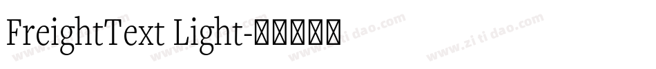 FreightText Light字体转换